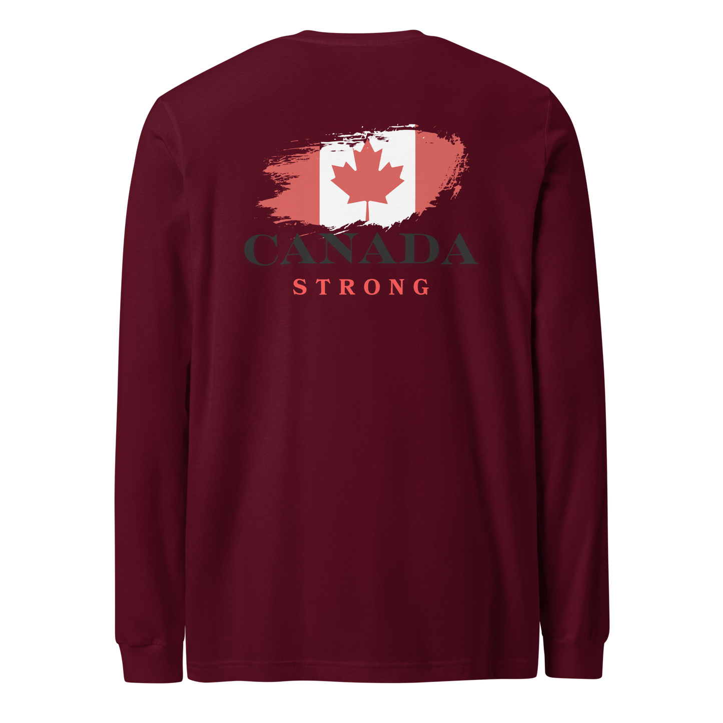 Unisex Canada Strong Long Sleeve Tee